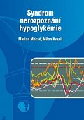 Syndrom nerozpoznání hypoglykémie