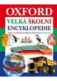 Velká školní encyklopedie OXFORD