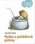 Myška a pohádková polívka - První čtení, 4.  vydání