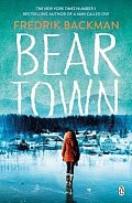 Beartown : From The New York Times Bestselling Author of A Man Called Ove