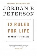 12 Rules for Life: An Antidote to Chaos, 1.  vydání