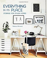 Everything in its Place - Storage for Stylish Homes