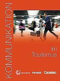 Kommunikation im Tourismus - Kursbuch + CD 