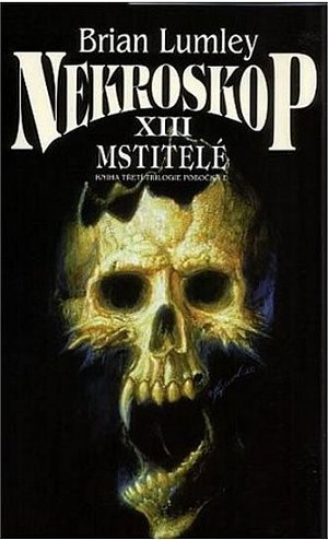 Nekroskop 13 Mstitelé