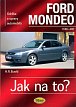 Ford Mondeo - 11/2000-4/2007 - Jak na to? - 85.