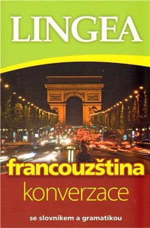 Francouzština - konverzace se slovníkem a gramatikou, 3.  vydání