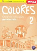 Colores 2 - Kurz španělského jazyka - pracovní sešit