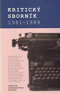 Kritický sborník 1981-1989: Výbor ze samizdatových ročníků