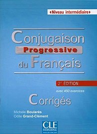 Conjugaison progressive du francais: Intermédiaire Corrigés, 2. édition