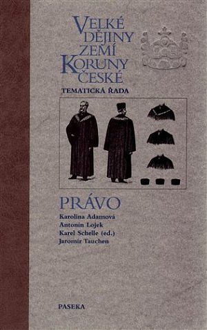 Velké dějiny zemí Koruny české: Právo