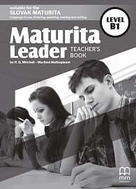 Maturita Leader B1 Teacher´s Book (SK Edition)
