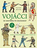 Vojáčci: Od westernu po současnost