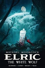 Michael Moorcock´s Elric Vol. 3: The White Wolf
