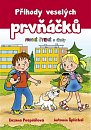 Příhody veselých prvňáčků - První čtení s úkoly