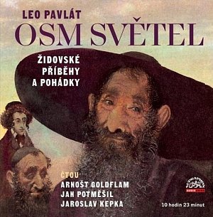 Osm světel - Židovské příběhy a pohádky - 2 CDmp3 (Čtou Arnošt Goldflam, Jan Potměšil, Jaroslav Kepka)