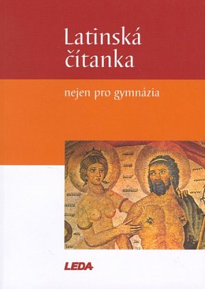 Latinská čítanka - nejen pro gymnázia