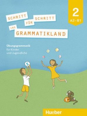 Schritt für Schritt ins Grammatikland - Buch 2