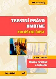 Trestní právo hmotné - zvláštní část - 3. vydání