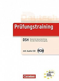 Deutsch Prüfungstraining DSH Deutsche Sprachprüfung für den Hochschulzugang mit Audio-CD (B2/C1)