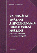 Racionální myšlení a společensko-emocionální myšlení při učení, chování a ve zdravotní péči
