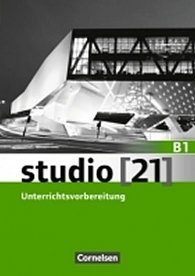 Studio 21 B1 Unterrichtsvorbereitung (Příručka učitele)