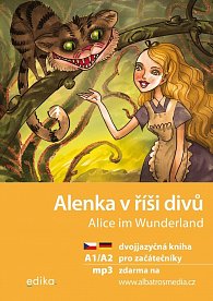 Alenka v říši divů / Alice im Wunderland + mp3 zdarma (NJ-ČJ), 2.  vydání