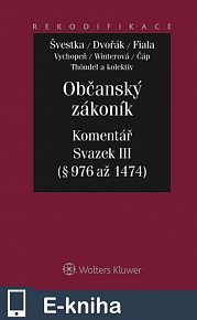 Novinka Občanský zákoník - Komentář - Svazek III (absolutní majetková práva) (E-KNIHA)