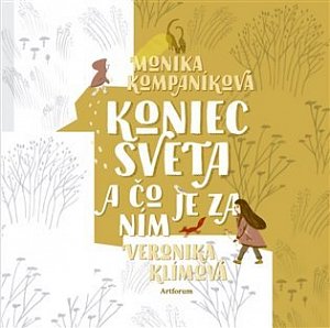 Koniec sveta a čo je za ním