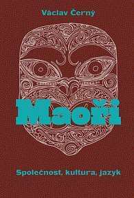 Maoři - Společnost, kultura, jazyk