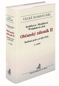 Občanský zákoník II. Rodinné právo (§ 655-975) / Komentář, 2. vydání