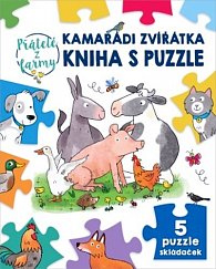 Kamarádi zvířátka kniha s puzzle Přátelé z farmy