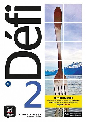 Défi 2 (A2) - Édition hybride Livre de l´éleve + Espacevirtuel (12 mois)