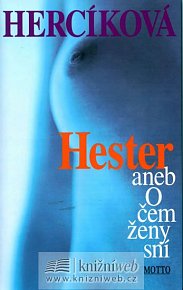 Hester aneb O čem ženy sní - 2. vydání