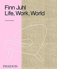 Finn Juhl: Life, Work, World