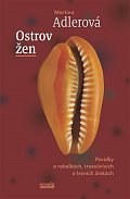 Ostrov žen - Povídky o rebelkách, trosečnicích a lesních žínkách