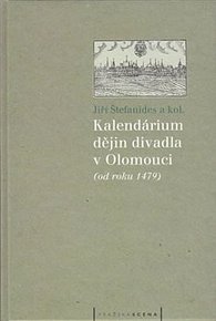 Kalendárium dějin divadla v Olomouci od roku 1479