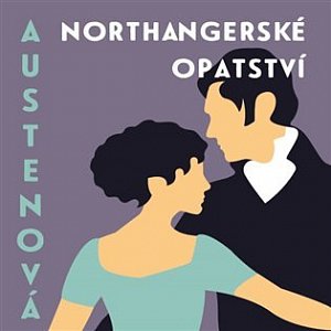 Northangerské opatství - CDmp3 (Čte Klára Oltová Sedláčková)