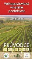 Velkopavlovická vinařská podoblast - průvodce