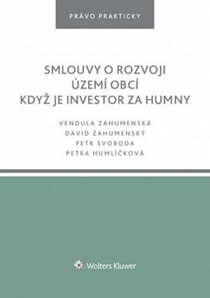 Smlouvy o rozvoji území obcí. Když je investor za humny