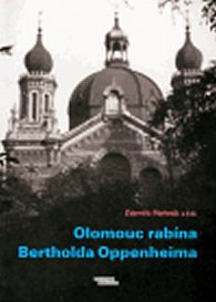 Olomouc rabína Bertholda Oppenheima
