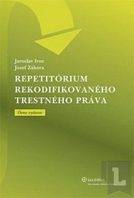 Repetitórium rekodifikovaného trestného práva