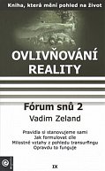 Ovlivňování reality 9 - Fórum snů 2