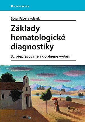 Základy hematologické diagnostiky, 3.  vydání