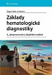 Základy hematologické diagnostiky, 3.  vydání