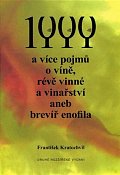 1 000 a více pojmů o víně, révě vinné a vinařství aneb brevíř enofila.