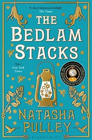 The Bedlam Stacks : From the internationally bestselling author of The Watchmaker of Filigree Street