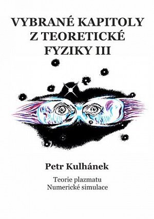Vybrané kapitoly z teoretické fyziky III.