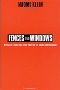 Fences and Windows : Dispatches from the Front Lines of the Globalization Debate