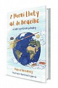 Z Horní Lhoty až do Brazílie a další sportovní pohádky