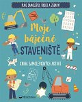 Moje báječné staveniště - Kniha samolepkových aktivit